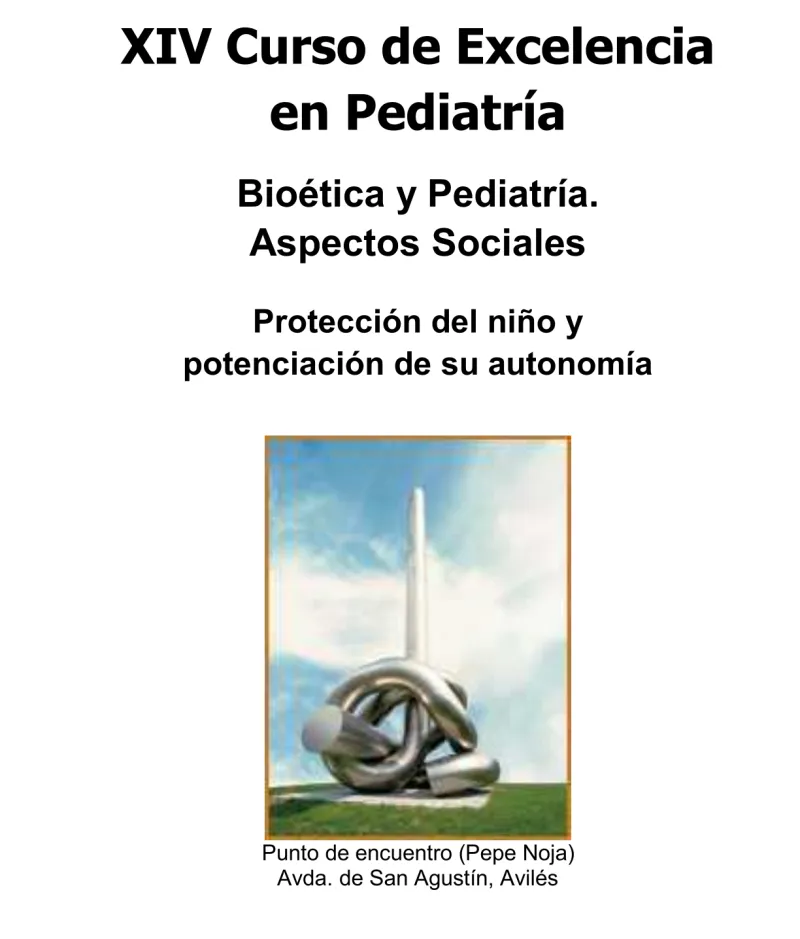 XIV Curso de Excelencia en Pediatría: Bioética